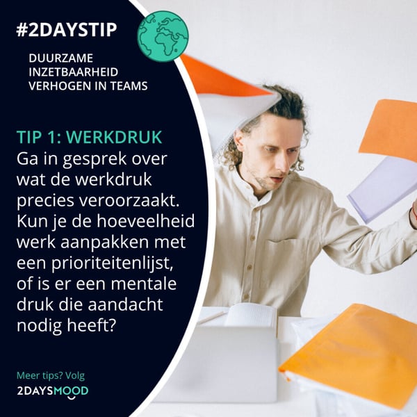 Tips-duurzame-inzetbaarheid-werkdruk-2DAYSMOOD